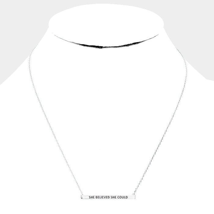 “She Believed She Could” Horizontal Metal Bar Pendant Gold Dipped Necklace - Silver Necklace for women Vacation Outfits Birthday Dresses Going Out Looks